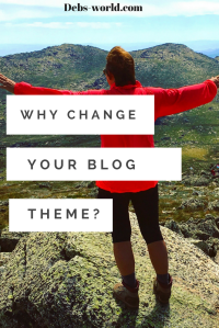 Why change your blog theme, on wordpress blogs.