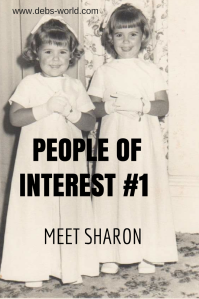 Meet Sharon my first guest poster for a new series on my blog, called People of Interest