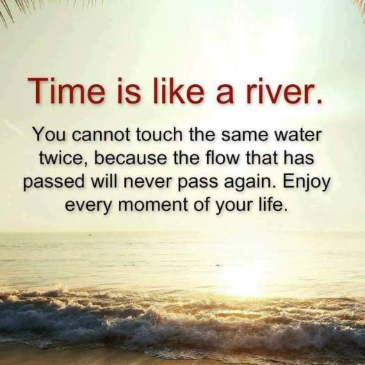 Time is like a river