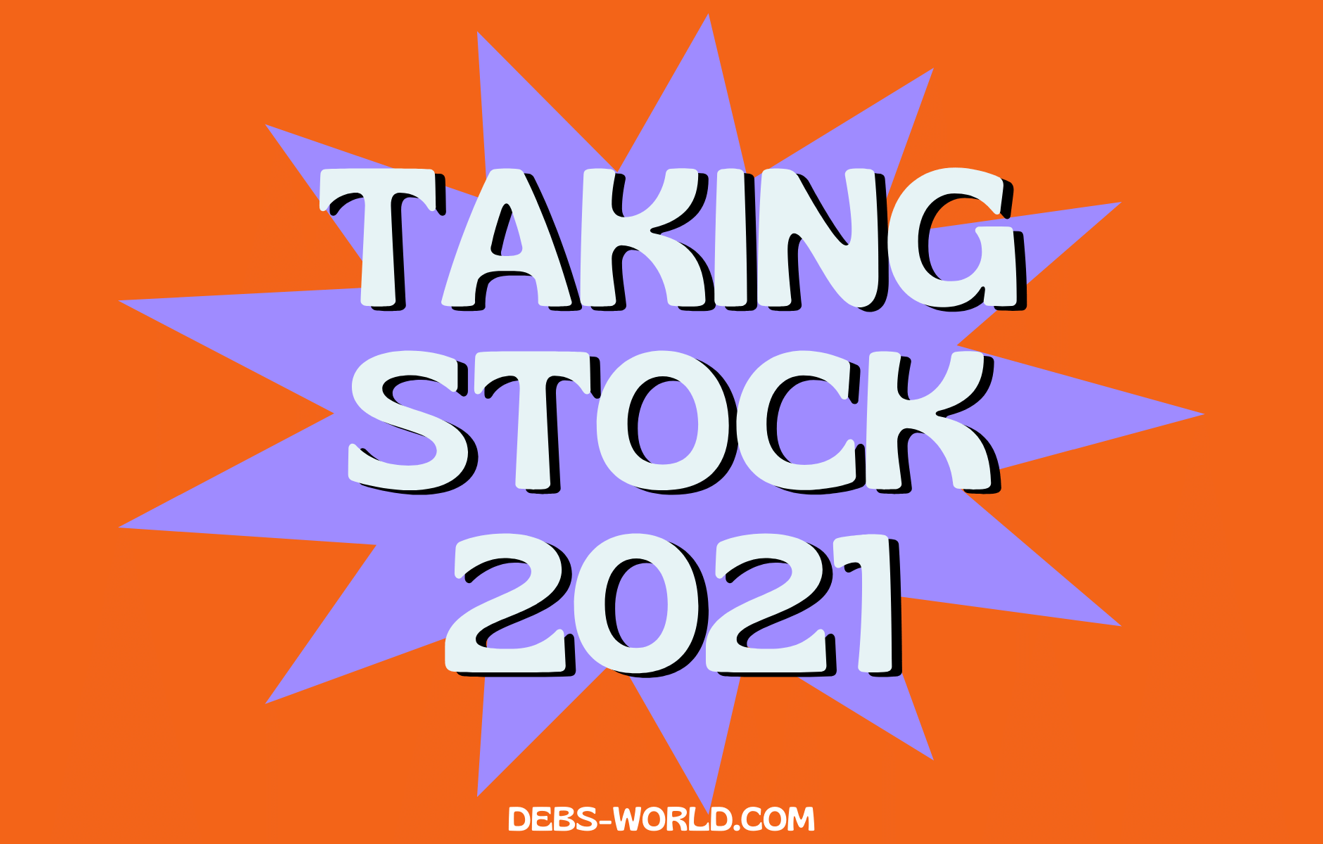 Taking Stock 2021 blog header