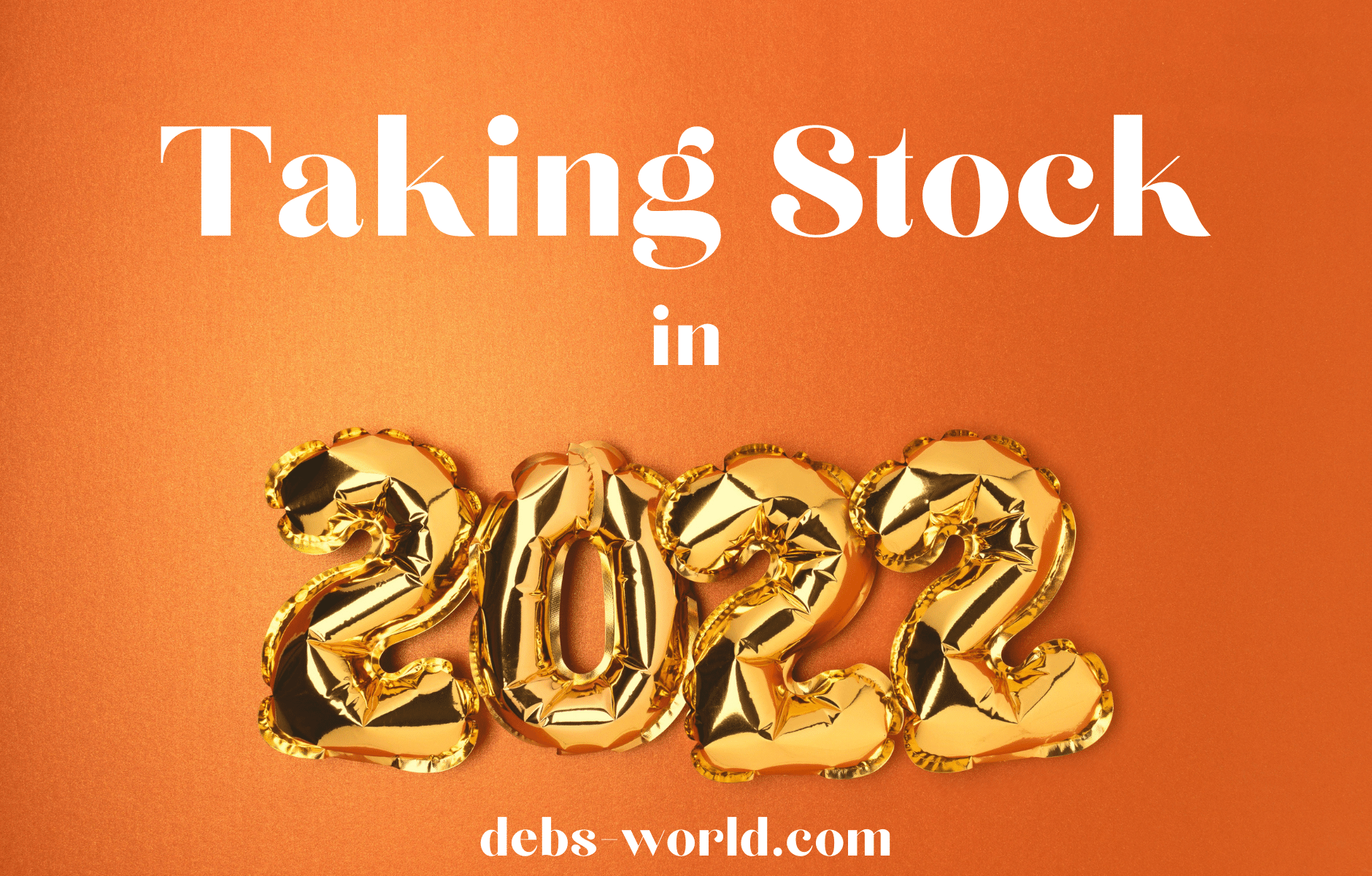 Taking Stock 2022